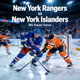 New York Rangers vs New York Islanders matchup